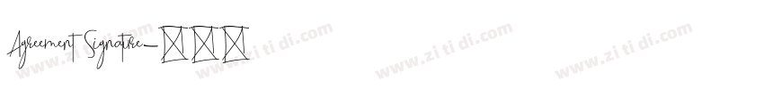 Agreement Signature字体转换